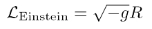 Hilbert-Einstein-Lagrangedichte