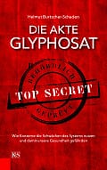 Die Akte Glyphosat
