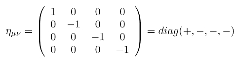 metrischer Tensor der Minkowski-Metrik in Matrixschreibweise