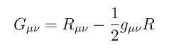 Einstein-Tensor, ein Tensor 2. Stufe und linke Seite der Einsteinschen Feldgleichungen