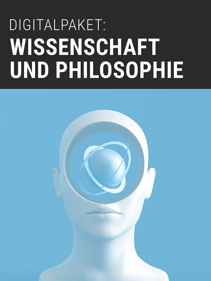 Digitalpaket: Wissenschaft und Philosophie