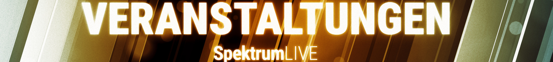 Ein Banner mit dem Text "VERANSTALTUNGEN" in großen, leuchtenden Buchstaben. Darunter steht "Spektrum LIVE" in kleineren Buchstaben. Der Hintergrund zeigt diagonale, farbige Streifen in verschiedenen Brauntönen, die dem Bild eine dynamische und moderne Atmosphäre verleihen.