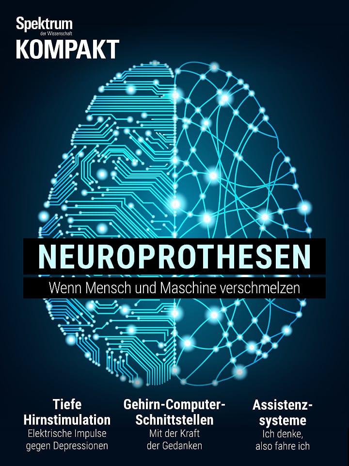 Spektrum Kompakt – Neuroprothesen - Wenn Mensch und Maschine verschmelzen Cover